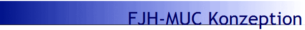FJH-MUC Konzeption