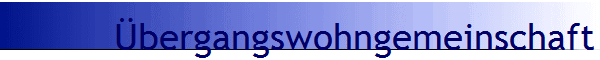 bergangswohngemeinschaft